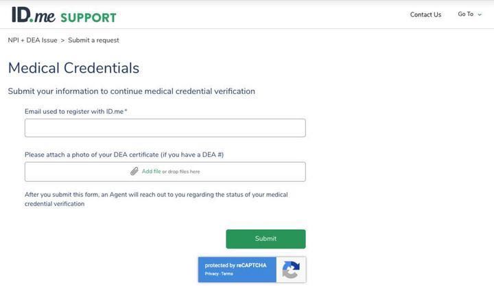 Complete the form when displayed. Enter the Email used to register with ID.me, and (if applicable) attach a photo of your DEA certificate. Then select Submit_iPrescribe