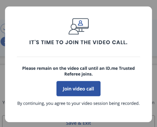 Screenshot prompting user to join the video call and remain until an ID.me Trusted Referee joins