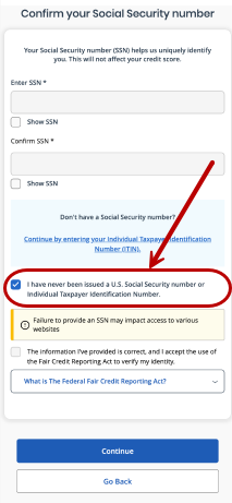 Captura de pantalla del formulario de confirmación de SSN con la casilla de verificación marcada para usuarios a quienes nunca se les ha emitido un número de Seguro Social de EE. UU. o un ITIN