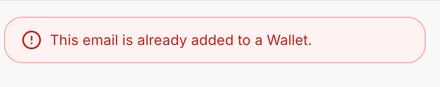 Error: This email is already added to a Wallet